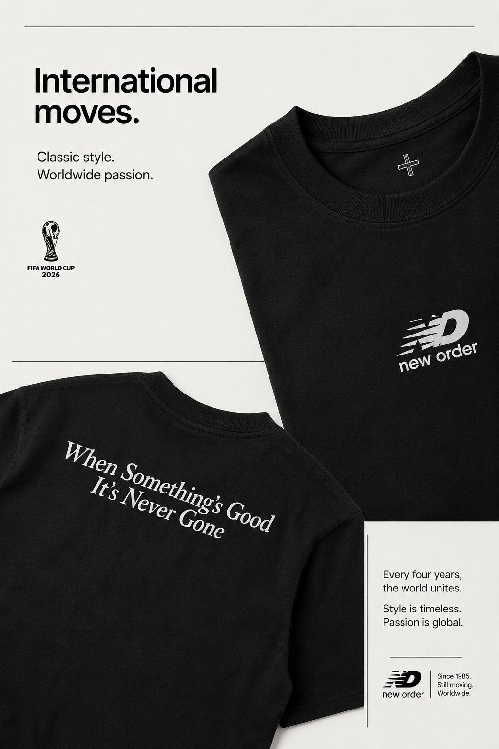 New Order When Somthings Good it's never Gone TShirt