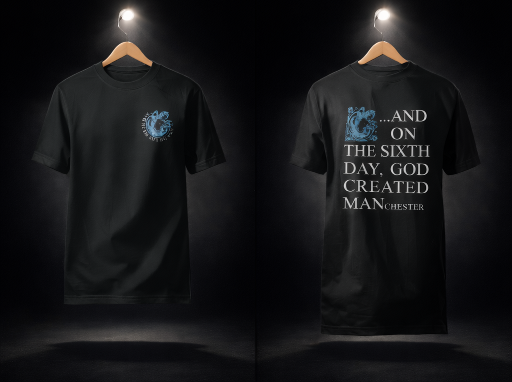And on the Sixth Day Classic Black  T-Shirt & Signed Print